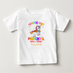Create Your Own Watch Out Preschool Here I Come Baby T-Shirt