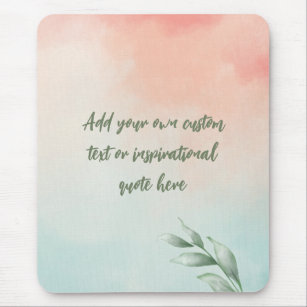 Create Your Own Watercolor Motivational Quote Mouse Pad