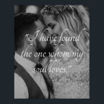 Create Your Own Wedding Photo Custom Quote Poster<br><div class="desc">Create your own custom quote poster featuring one of your favorite wedding pictures. Simply add your image and personalized text in elegant script typography.</div>