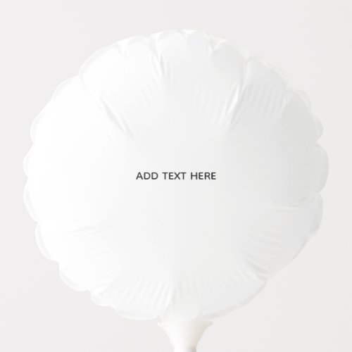 Create Your Own White  Balloon