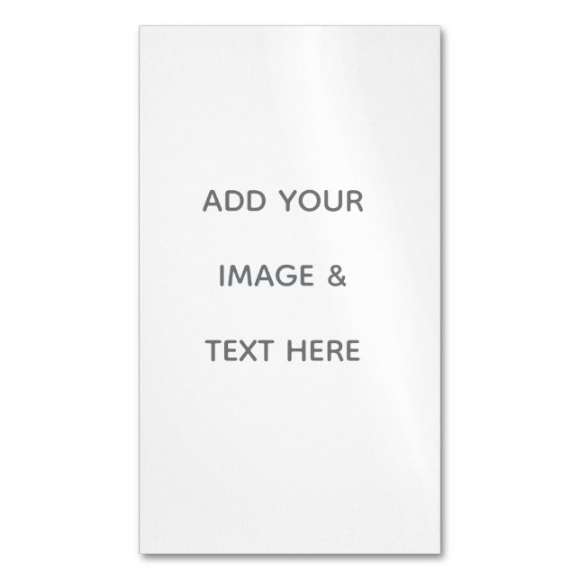 Create Your Own white  Business Card Magnet (Front Vertical)
