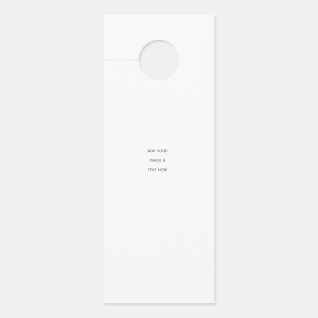 Create Your Own white  Door Hanger (Front)