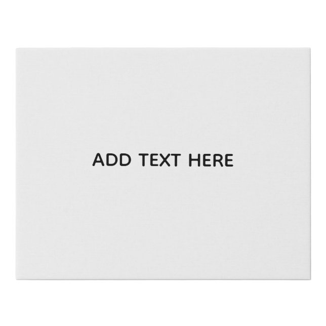 Create Your Own White  Faux Canvas Print (Front)