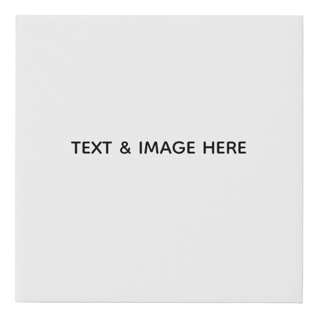 Create Your Own white Faux Canvas Print (Front)