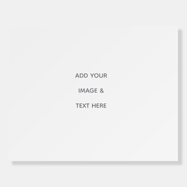 Create Your Own white  Foam Board (Front)
