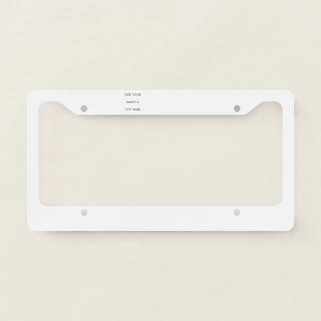 Create Your Own white  License Plate Frame (Front)