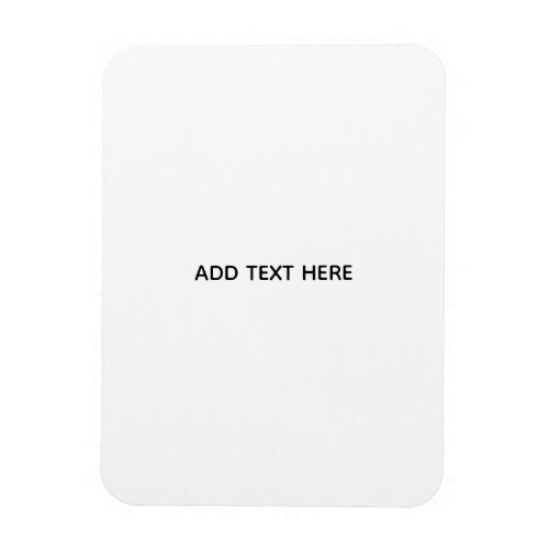 Create Your Own White  Magnet