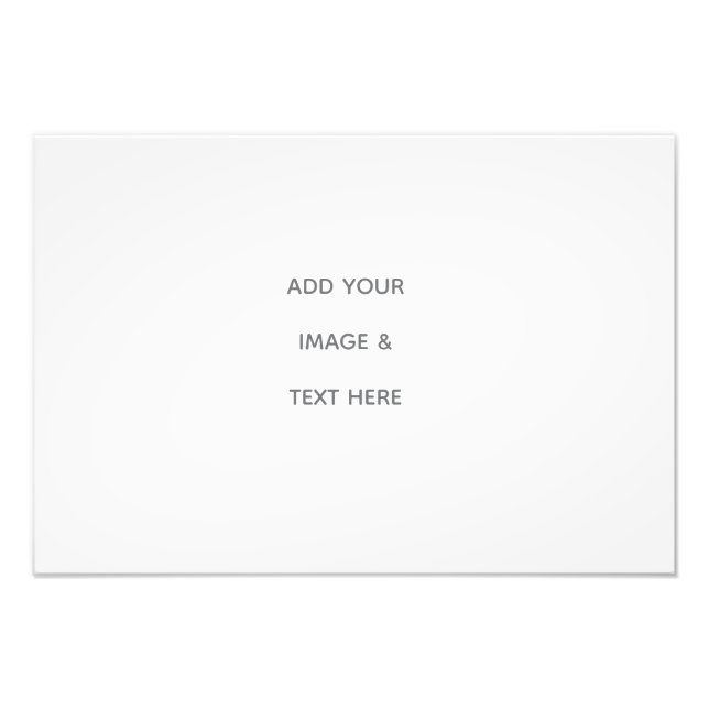 Create Your Own white  Photo Print (Front)
