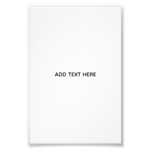 Create Your Own White  Photo Print