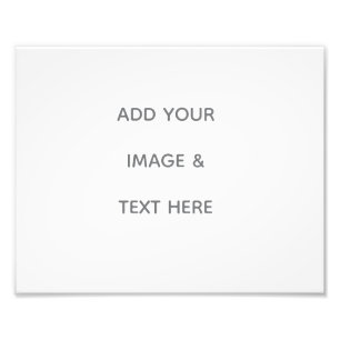 Create Your Own white  Photo Print