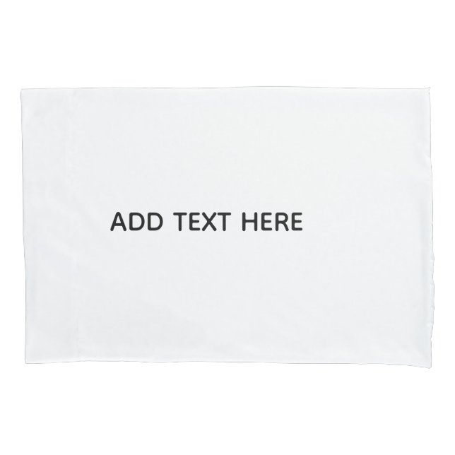 Create Your Own White  Pillow Case (Front)