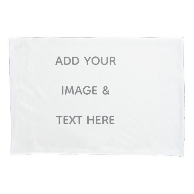 Create Your Own white  Pillow Case (Front)