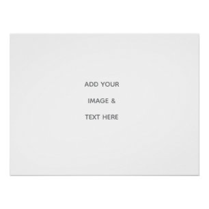 Create Your Own white  Poster