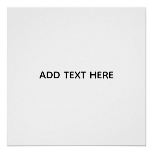 Create Your Own White  Poster