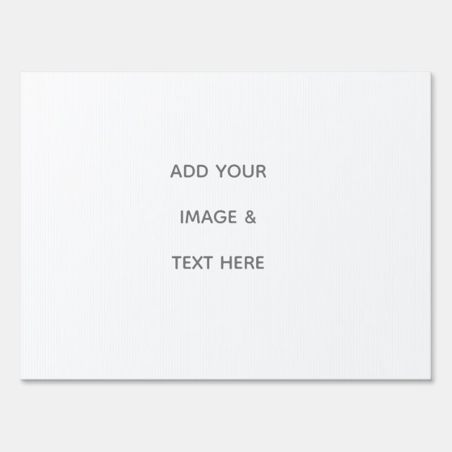 Create Your Own white  Sign (Front)