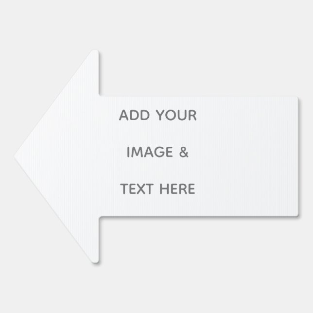 Create Your Own white  Sign (Front)