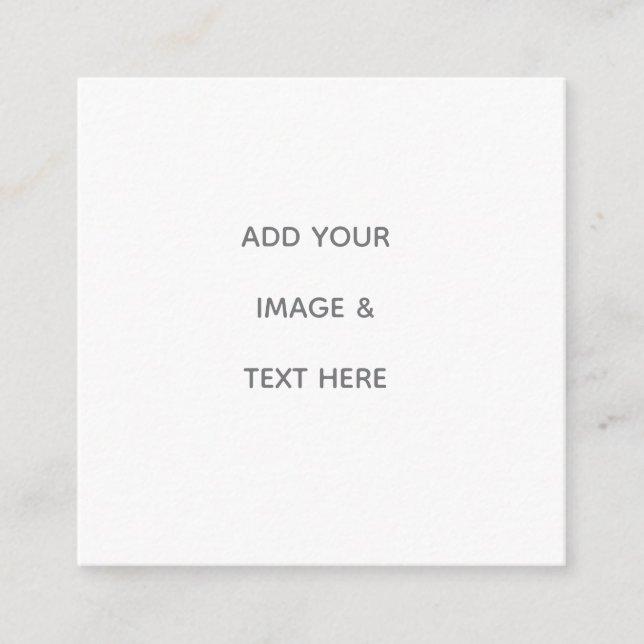 Create Your Own white  Square Business Card (Front)