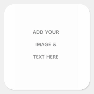 Create Your Own white Square Sticker