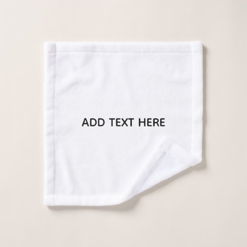 Create Your Own White  Wash Cloth