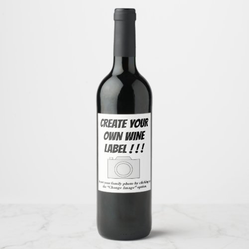 CREATE YOUR OWN WINE LABEL