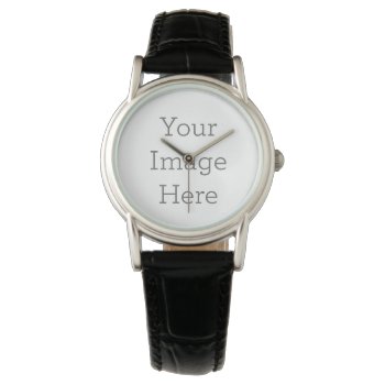 Create Your Own Women's Black Leather Strap Watch by zazzle_templates at Zazzle