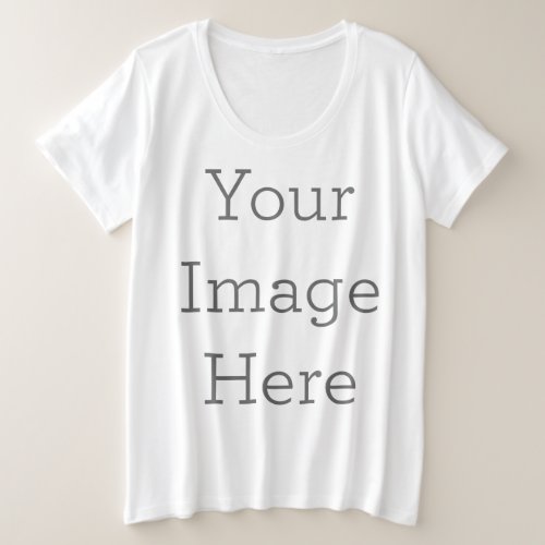 Create Your Own Womens Plus_Size Basic T_Shirt