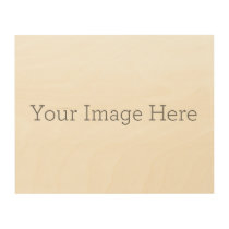 Create Your Own Wood Canvas Create Your Own Wood Canvas
