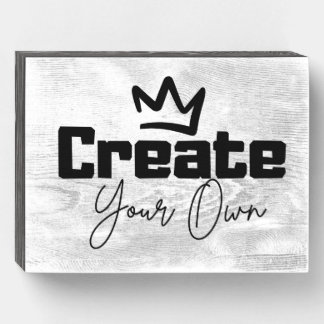 Create Your Own Wooden Box Sign