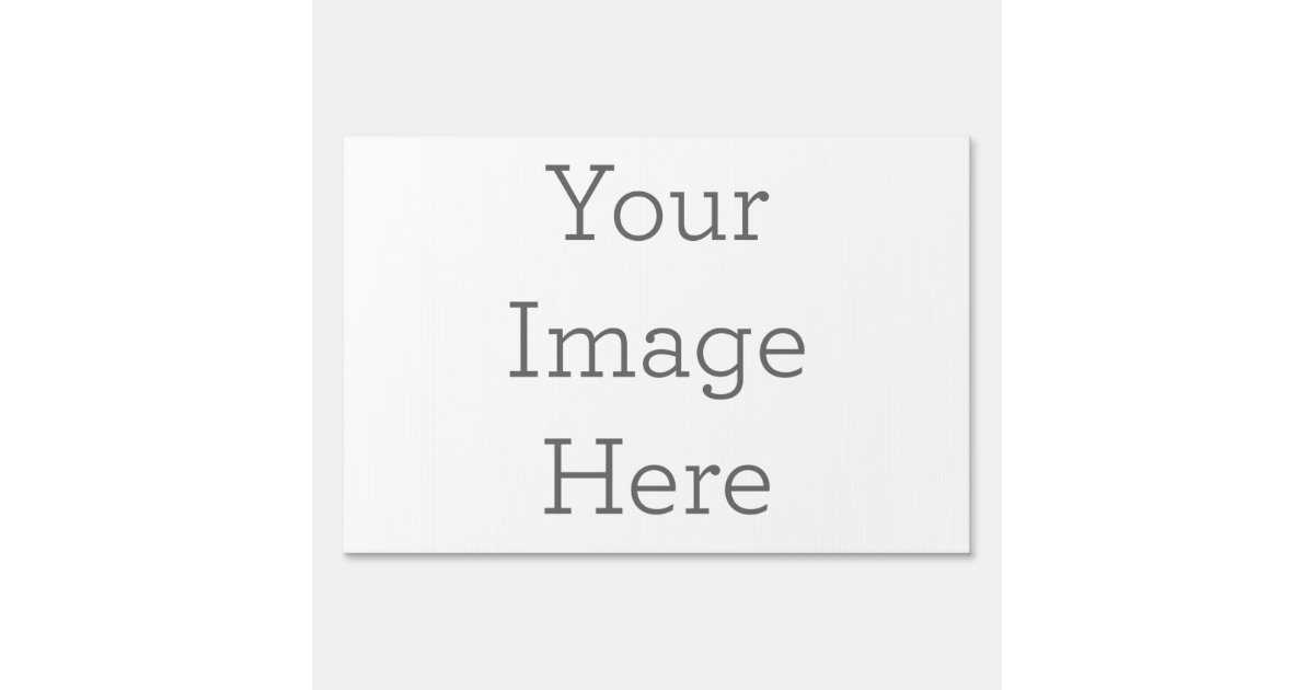 create-your-own-yard-sign-zazzle