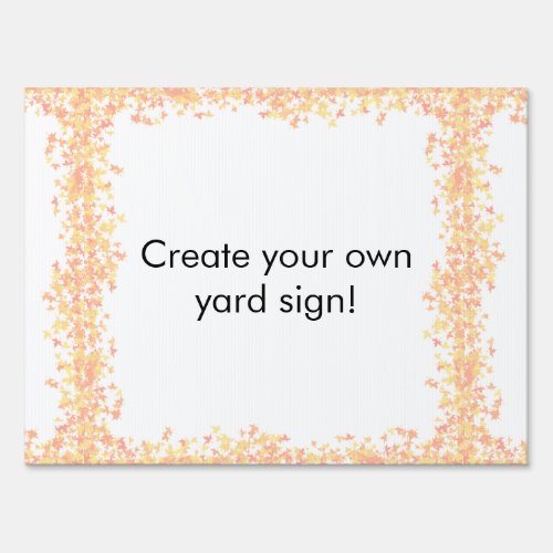 Create your own yard sign yard sign