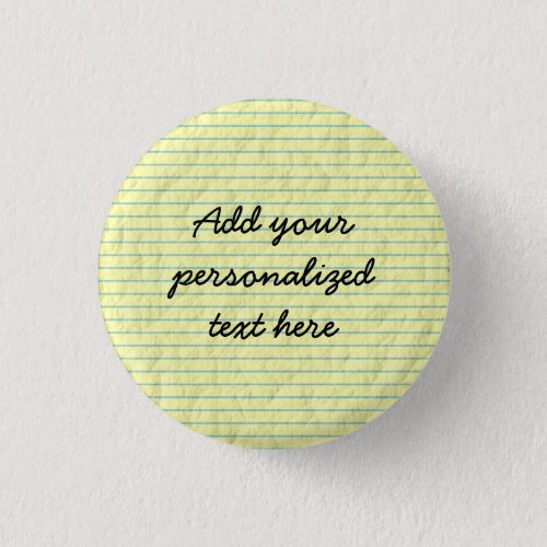 Create Your Own Yellow Lined Paper Pinback Button