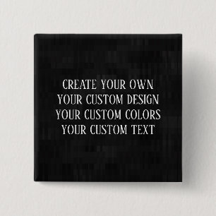 Create Your Own - Your Custom Design Button