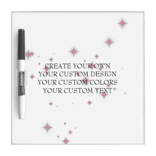 Create Your Own _ Your Image Here _ Dry Erase Board