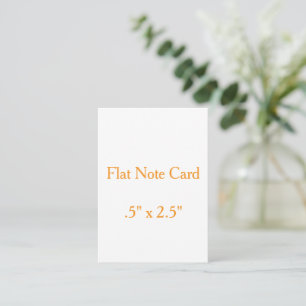 Create your personalise .5" x 2.5" SquaredFlat  Note Card