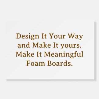 Create Your Personalize 18" x 12" Foam Board