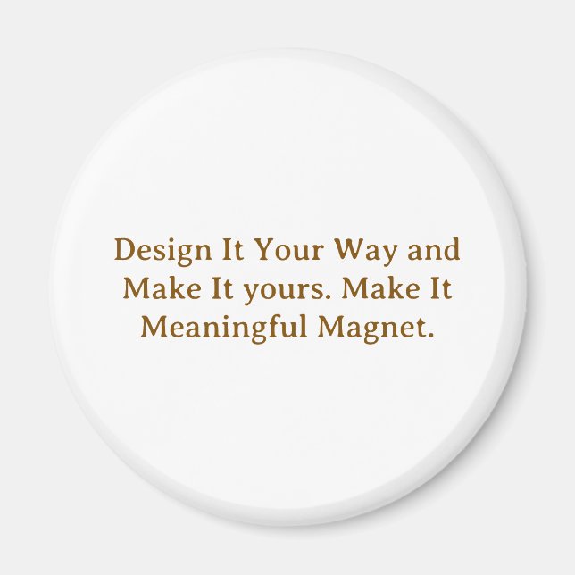 Create Your Personalize 2.25 Inch Magnet (Front)