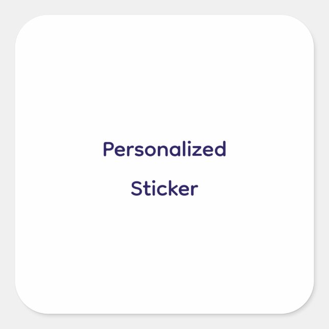 Create Your Personalize  Square Sticker (Front)