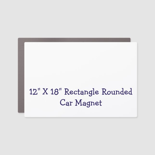 Create Your Personalized 12"X18" Rectangle Rounded Car Magnet (Front)