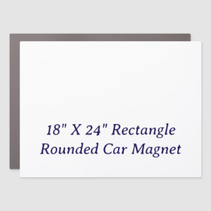 Create Your Personalized 18"X24" Rectangle Rounded Car Magnet