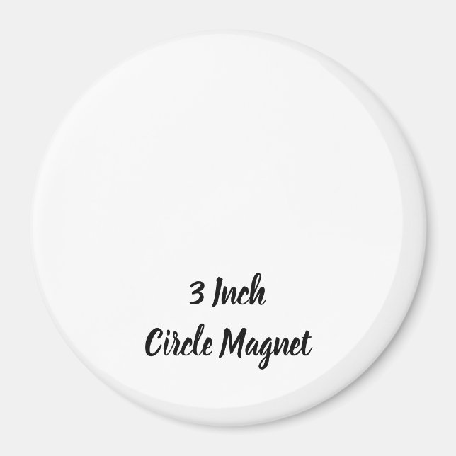 Create Your Personalized 3" Circle  Magnet (Front)