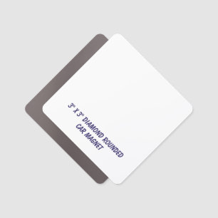 Create Your Personalized 3" x 3" Diamond Rounded Car Magnet