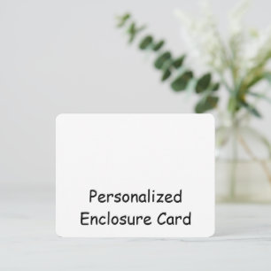 Create Your Personalized 4.25" x 5.5" Rounded Enclosure Card