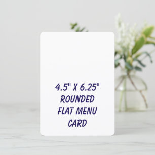 Create Your Personalized 4.5" x 6.25" Rounded Flat Menu