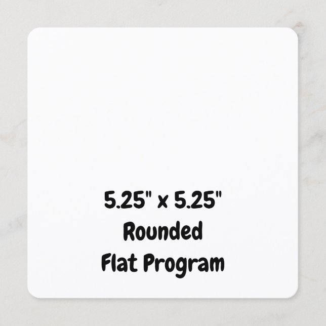 Create Your Personalized 5.25"x5.25" Rounded Flat Program (Front)