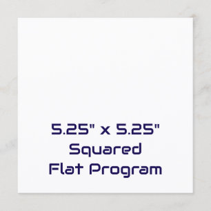 Create Your Personalized 5.25"x5.25" Squared Flat Program