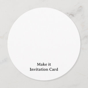 Create Your Personalized 5.25" x 5.25" Circle Invitation