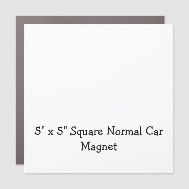 Create Your Personalized 5" x 5" Square Normal  Car Magnet (Front)