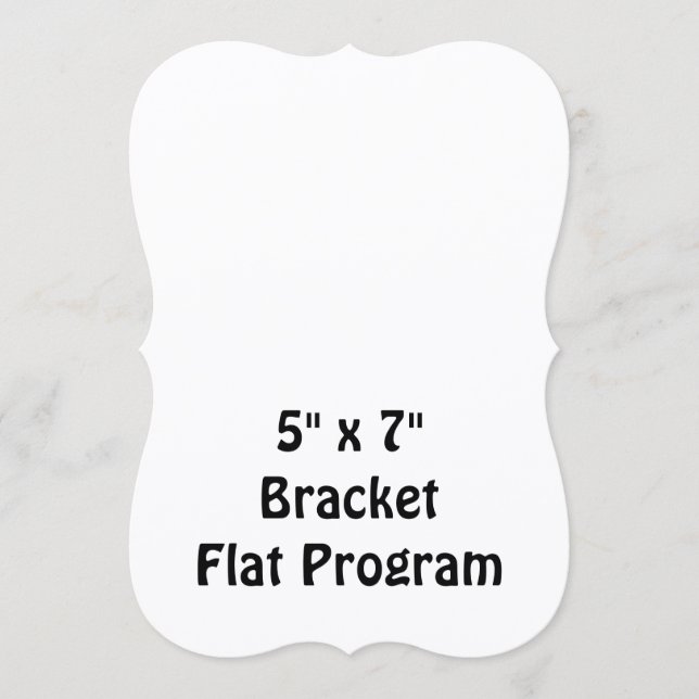 Create Your Personalized 5" x 7" Bracket Flat Program (Front)
