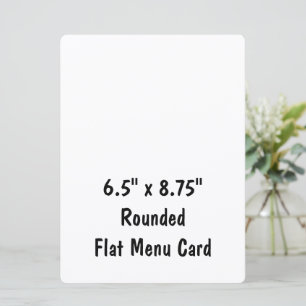 Create Your Personalized 6.5" x 8.75" Rounded Flat Menu