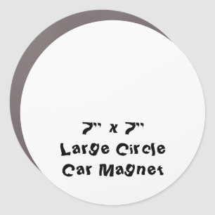 Create Your Personalized 7" x 7" Large Circle Car Magnet